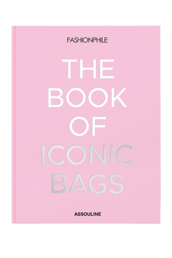 Fashionphile: The Book of Iconic Bags